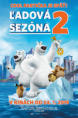 ĽADOVÁ SEZÓNA 2 (Norm of the North: Keys to the Kingdom)